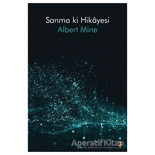 Sanma ki Hikayesi - Albert Mine - Cinius Yayınları
