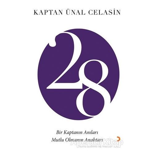 28 Bir Kaptanın Anıları - Kaptan Ünal Celasin - Cinius Yayınları