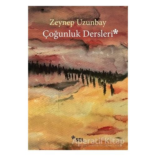 Çoğunluk Dersleri - Zeynep Uzunbay - Sel Yayıncılık