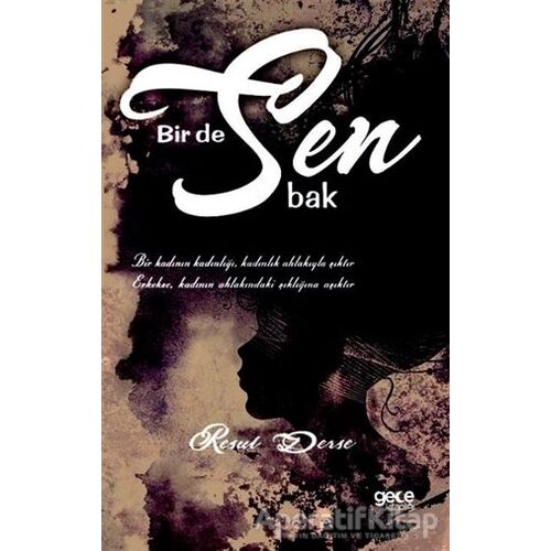 Bir De Sen Bak - Resul Derse - Gece Kitaplığı