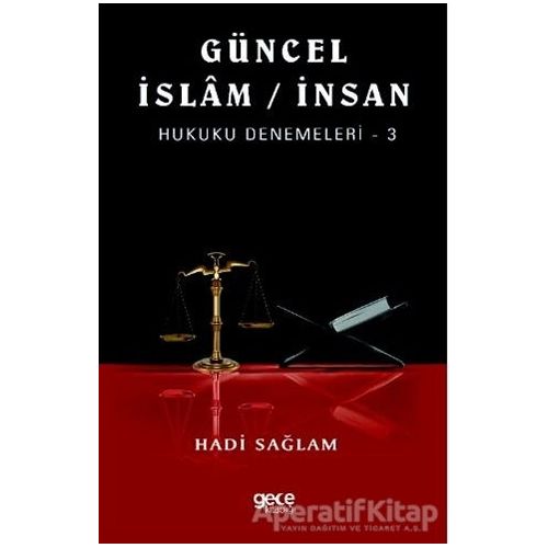 Güncel İslam / İnsan Hukuku Denemeleri 3 - Hadi Sağlam - Gece Kitaplığı