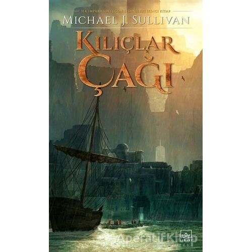 Kılıçlar Çağı - Michael J. Sullivan - İthaki Yayınları