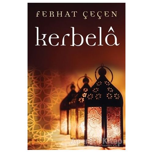 Kerbela - Ferhat Çeçen - Cinius Yayınları