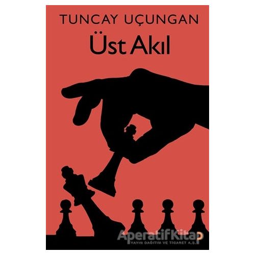 Üst Akıl - Tuncay Uçungan - Cinius Yayınları