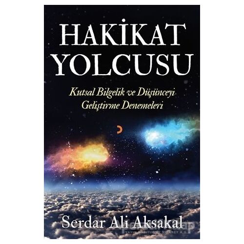 Hakikat Yolcusu - Serdar Ali Aksakal - Cinius Yayınları