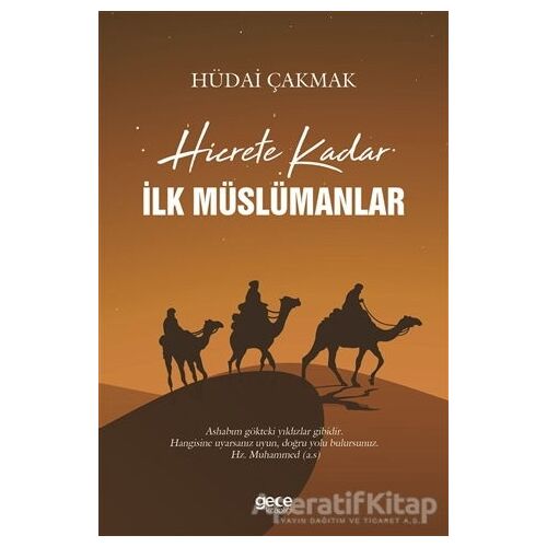 Hicrete Kadar İlk Müslümanlar - Hüdai Çakmak - Gece Kitaplığı