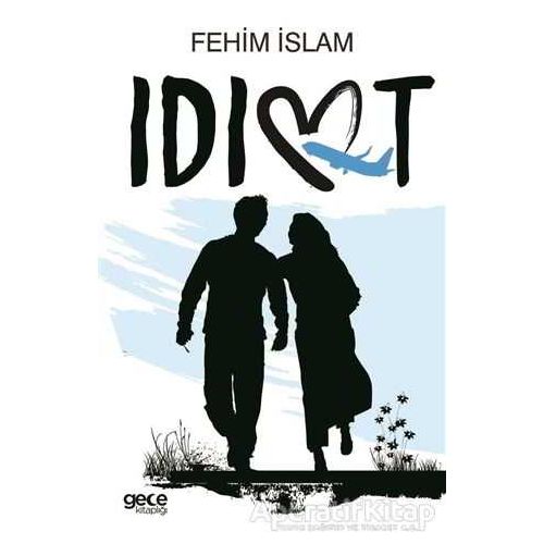 Idiot - Fehim İslam - Gece Kitaplığı