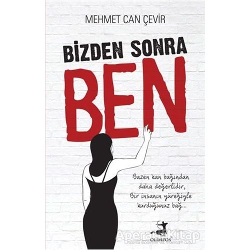 Bizden Sonra Ben - Mehmet Can Çevir - Olimpos Yayınları