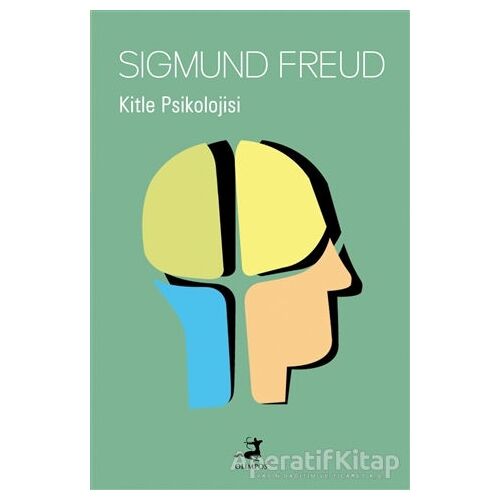 Kitle Psikolojisi - Sigmund Freud - Olimpos Yayınları