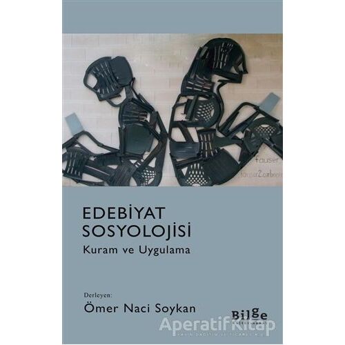 Edebiyat Sosyolojisi - Kolektif - Bilge Kültür Sanat