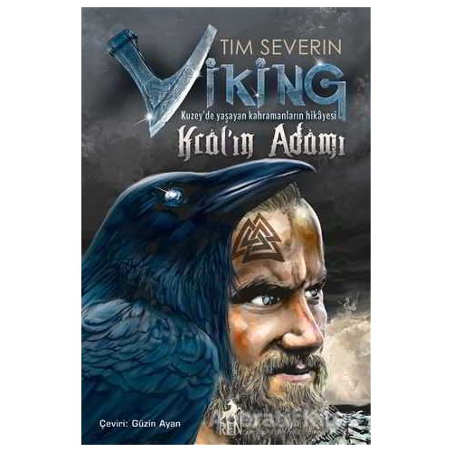Kralın Adamı - Viking - Tim Severin - Ren Kitap