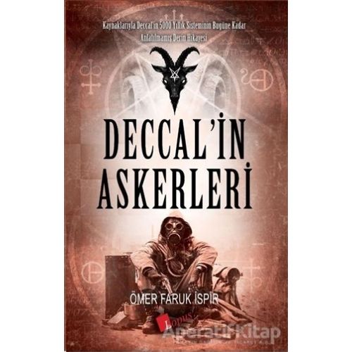 Deccal’in Askerleri - Ömer Faruk İspir - Lopus Yayınları