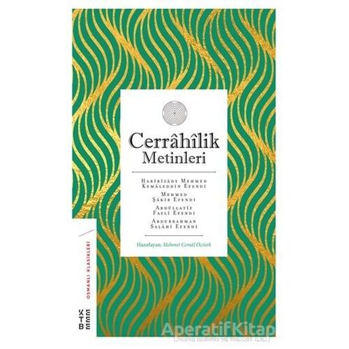 Cerrahilik Metinleri - Mehmet Cemal Öztürk - Ketebe Yayınları