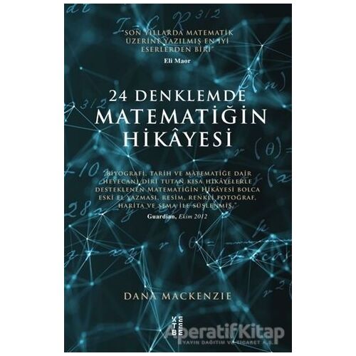 24 Denklemde Matematiğin Hikayesi - Dana Mackenzie - Ketebe Yayınları