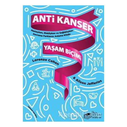 Anti Kanser Yaşam Biçimi - Alison Jefferies - The Kitap