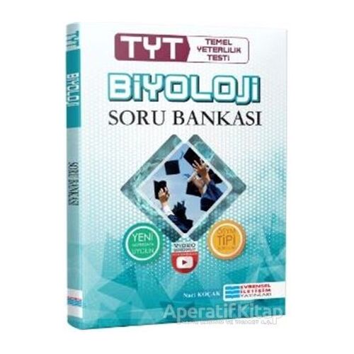 TYT Biyoloji Video Çözümlü Soru Bankası - Naci Koçak - Evrensel İletişim Yayınları