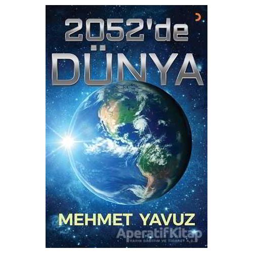 2052’de Dünya - Mehmet Yavuz - Cinius Yayınları