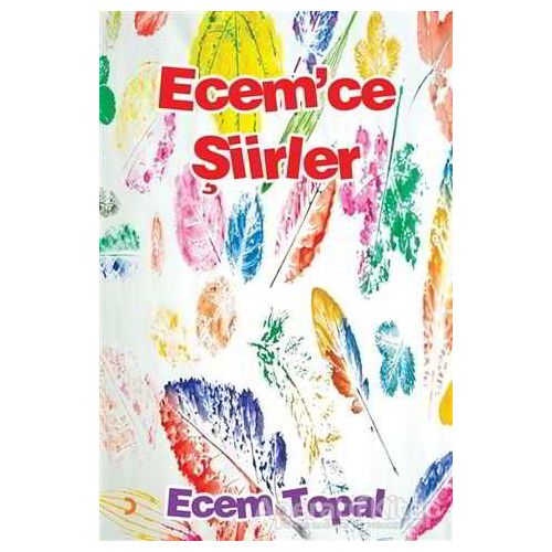 Ecemce Şiirler - Ecem Topal - Cinius Yayınları