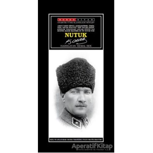 Nutuk - Mustafa Kemal Atatürk - Bordo Siyah Yayınları