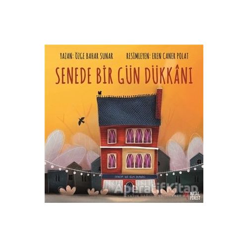 Senede Bir Gün Dükkanı - Özge Bahar Sunar - Masalperest