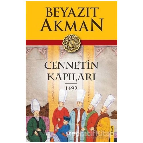 Cennetin Kapıları 1492 - Beyazıt Akman - Kopernik Kitap