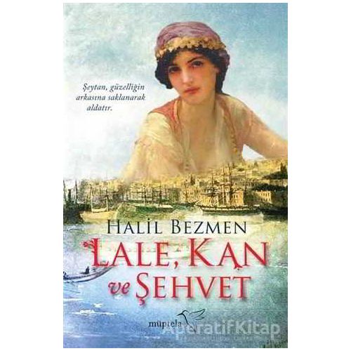 Lale, Kan ve Şehvet - Halil Bezmen - Müptela Yayınları