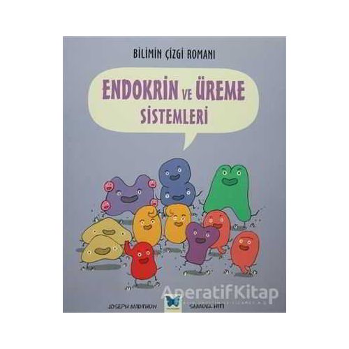 Endokrin ve Üreme Sistemeleri - Joseph Midthun - Mavi Kelebek Yayınları