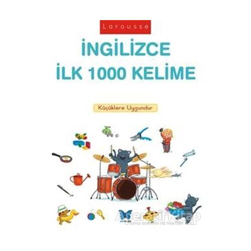 Larousse İngilizce İlk 1000 Kelime - Caroline Modeste - Mavi Kelebek Yayınları