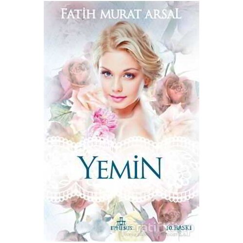 Yemin - Fatih Murat Arsal - Ephesus Yayınları