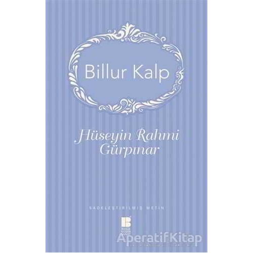 Billur Kalp - Hüseyin Rahmi Gürpınar - Bilge Kültür Sanat