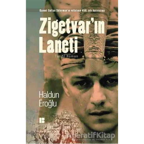 Zigetvarın Laneti - Haldun Eroğlu - Bilge Kültür Sanat