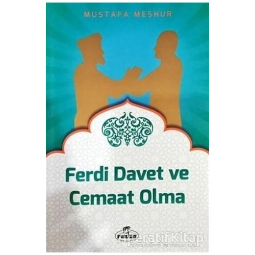 Ferdi Davet ve Cemaat Olma - Mustafa Meşhur - Ravza Yayınları