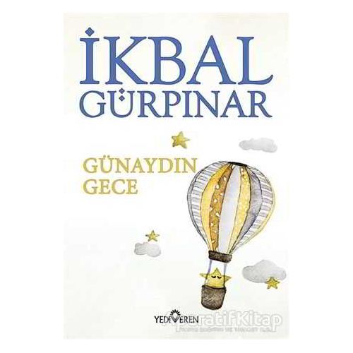 Günaydın Gece - İkbal Gürpınar - Yediveren Yayınları