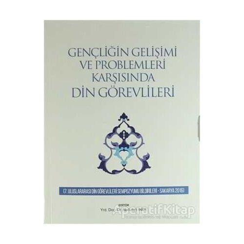 Gençliğin Gelişimi ve Problemleri Karşısında Din Görevlileri - Kolektif - Ensar Neşriyat