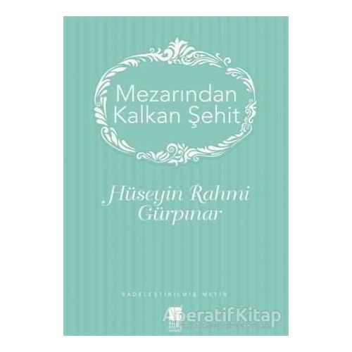 Mezarından Kalkan Şehir - Hüseyin Rahmi Gürpınar - Bilge Kültür Sanat