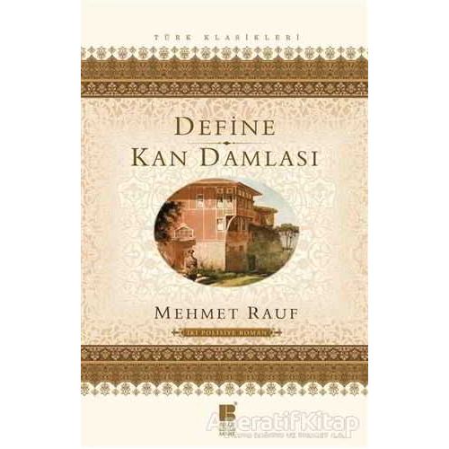 Define - Kan Damlası - Mehmet Rauf - Bilge Kültür Sanat