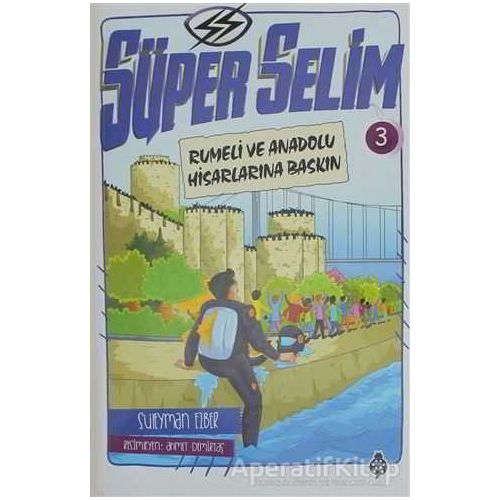 Süper Selim 3 - Süleyman Ezber - Uğurböceği Yayınları