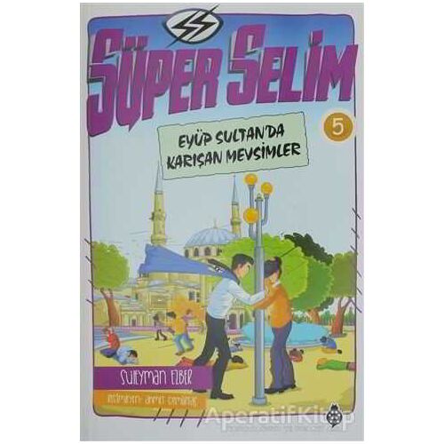 Süper Selim 5 - Süleyman Ezber - Uğurböceği Yayınları