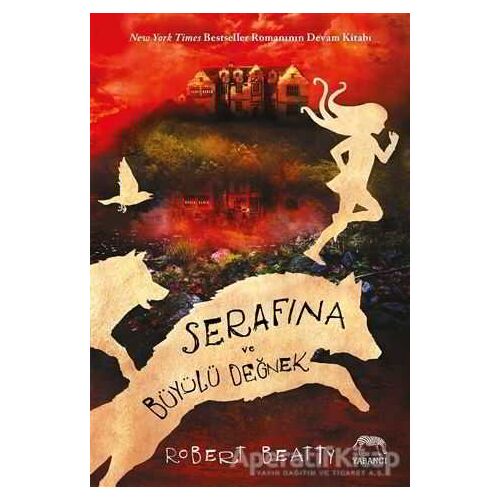 Serafina ve Büyülü Değnek - Robert Beatty - Yabancı Yayınları