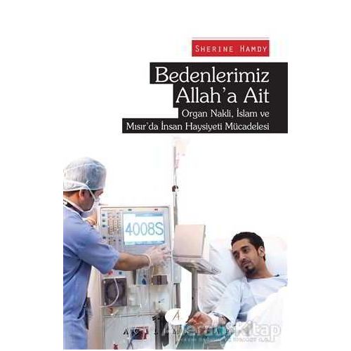 Bedenlerimiz Allaha Ait - Sherine Hamdy - Açılım Kitap