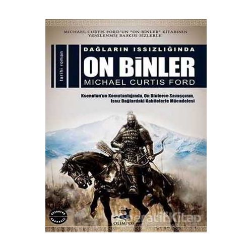 Dağların Issızlığında On Binler - Michael Curtis Ford - Olimpos Yayınları