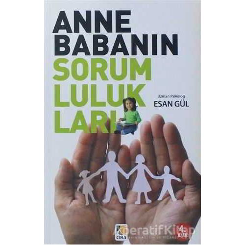 Anne Babanın Sorumlulukları - Esan Gül - Çıra Yayınları