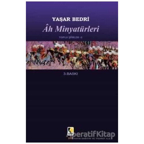 Ah Minyatürleri - Yaşar Bedri - Çıra Yayınları