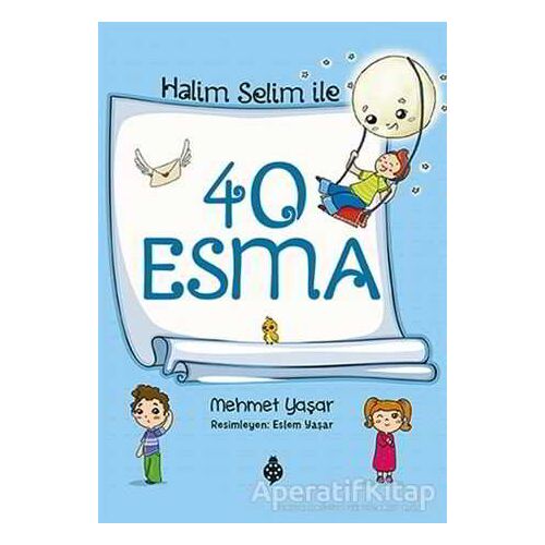 Halim Selim ile 40 Esma - Mehmet Yaşar - Uğurböceği Yayınları