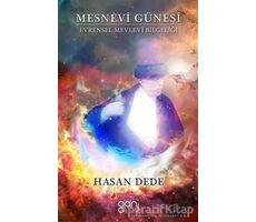 Mesnevi Güneşi - Hasan Dede - Ganj Kitap