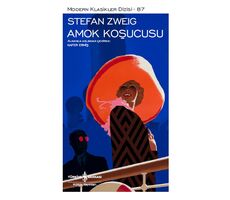 Amok Koşucusu (Şömizli) - Stefan Zweig - İş Bankası Kültür Yayınları