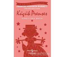 Küçük Prenses (Kısaltılmış Metin) - Frances Hodgson Burnett - İş Bankası Kültür Yayınları