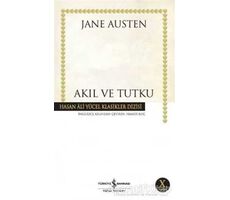 Akıl ve Tutku - Jane Austen - İş Bankası Kültür Yayınları