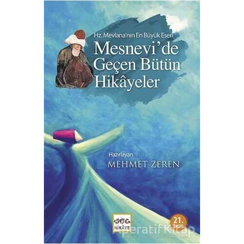 Mesnevi’de Geçen Bütün Hikayeler - Mehmet Zeren - Nar Yayınları