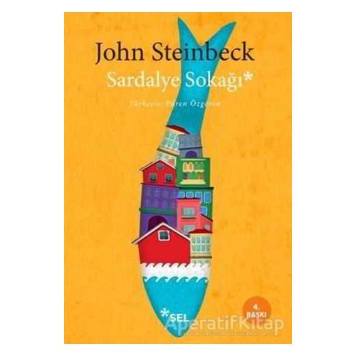 Sardalye Sokağı - John Steinbeck - Sel Yayıncılık